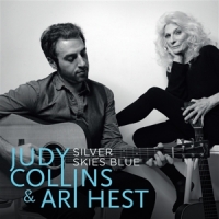 Collins, Judy & Ari Hest Silver Skies Blue