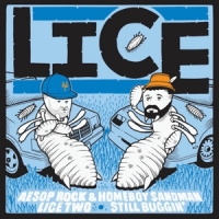 Lice (aesop Rock & Homeboy Sandman) Lice Two  Still Buggin