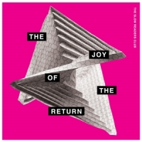 Slow Readers Club Joy Of The Return