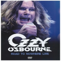 Osbourne, Ozzy Road To Nowhere
