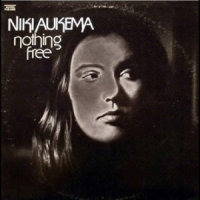 Niki Aukema Nothing Free