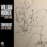 Hooker, William Convergence  Live In China