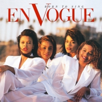 En Vogue Born To Sing