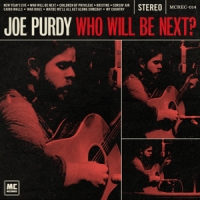 Purdy, Joe Who Will Be Next?