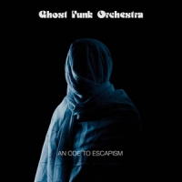 Ghost Funk Orchestra An Ode To Escapism (blue/black Swir