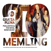 Psallentes The Royal Wind Music Hen Gratia Plena (to Memling)