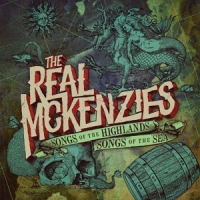 Real Mckenzies, The Songs Of The Highlands, Songs Of The Sea