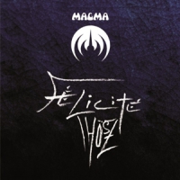 Magma Felicite Thosz