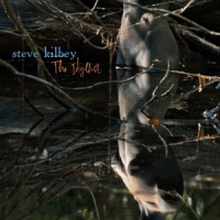 Kilbey, Steve The Idyllist