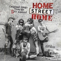 Nofx And Friends Home Street Home: Original Songs From Shit Musical