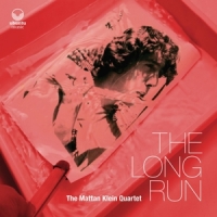 Klein, Mattan -quartet- Long Run