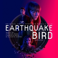 Ross, Atticus & Leopold Ross & Claud Earthquake Bird (netflix Film Ost)