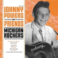 Powers, Johnny -& Friends- Michigan Rockers