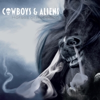 Cowboys & Aliens Horses Of Rebellion