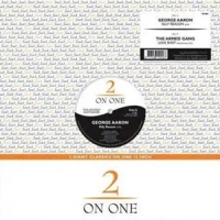 George Aaron/the Armed Gang Silly Reason/love Shot