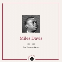 Davis, Miles Essential Works 1951-1959
