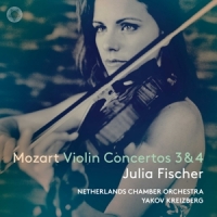 Fischer, Julia / Yakov Kreizberg / Russian National Orchestra Mozart: Violin Concertos 3 & 4