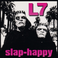 L7 Slap-happy -coloured-