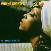 Shorter, Wayne Second Genesis
