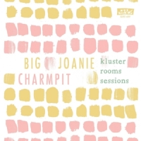 Big Joanie And Charmpit Kluster Rooms Sessions