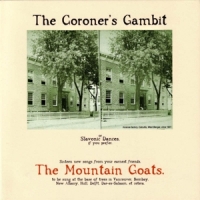 Mountain Goats The Coroner S Gambit