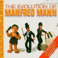 Mann, Manfred Evolution Of