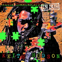 Hudson, Keith Rasta Communication In Dub