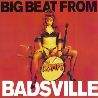 Cramps Big Beat From Badsville