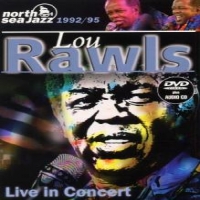 Rawls, Lou North Sea Jazz 92-95 + Cd