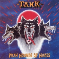 Tank Filth Hounds Of Hades -coloured-