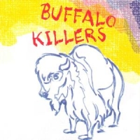 Buffalo Killers Buffalo Killers -coloured-