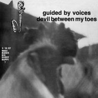 Guided By Voices Devil Between My Toes