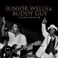 Wells, Junior & Buddy Guy Chicago Hustle  82 (gold)