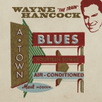 Hancock, Wayne A-town Blues -coloured-