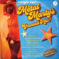 Metal Marty Metal Marty's Greatest Hits
