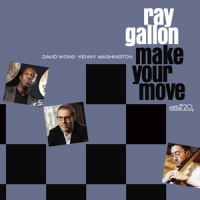 Gallon, Ray Make Your Move