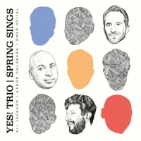 Yes! Trio & Aaron Goldberg & Omer A Spring Sings