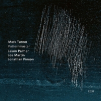 Mark Turner Quartet Pattern Master