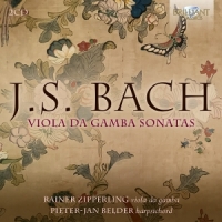 Zipperling, Rainer & Pieter-jan Belder J.s. Bach: Viola Da Gamba Sonatas