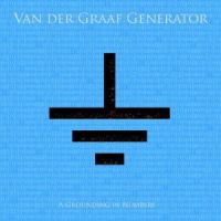 Van Der Graaf Generator A Grounding In Numbers