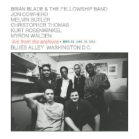 Blade, Brian & The Fellowship Band Live From The Archives * Bootleg June 15, 2000