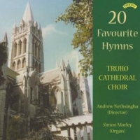 Truro Cathedral Choir 20 Favourite Hymns