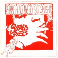 Guided By Voices Same Place The Fly Got Smashed (red