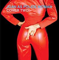 Joan As Police Woman Cover Two