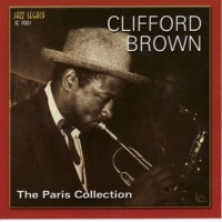 Brown, Clifford Paris Collection Vol.1