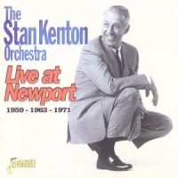 Kenton, Stan & Orchestra Live At Newport 59-63-71