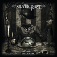 Silver Dust Age Of Decadence