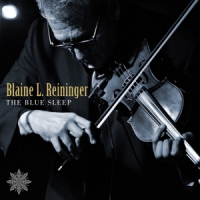 Reininger, Blaine L. The Blue Sleep