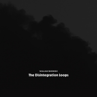 Basinski, William The Disintegration Loops (arcadia A