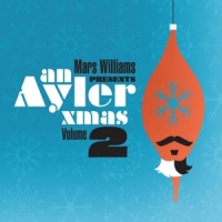 Williams, Mars Mars Williams Presents An Ayler Xmas Vol. 2